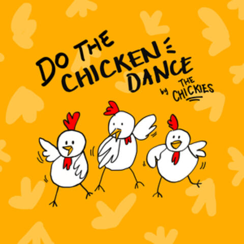 Do the Chicken Dance