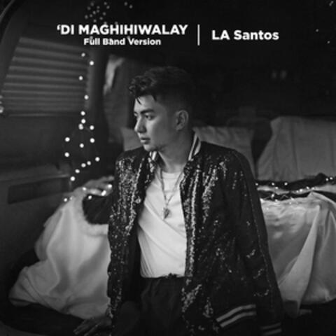 Di Maghihiwalay (Full Band Version)