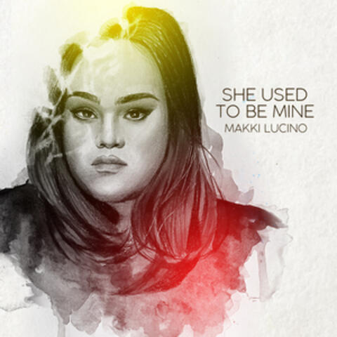 She Used to Be Mine