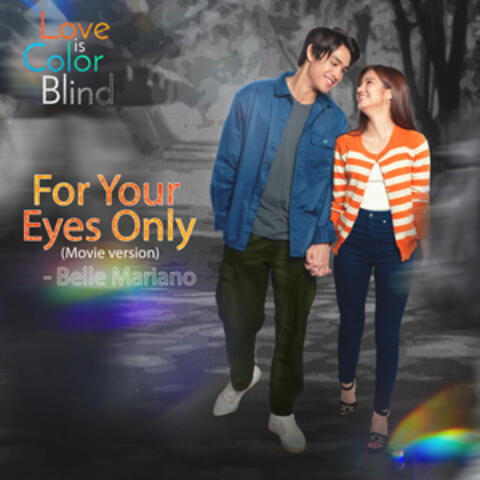 For Your Eyes Only (From "Love Is Color Blind)