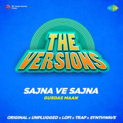 Sajna Ve Sajna (Unplugged)
