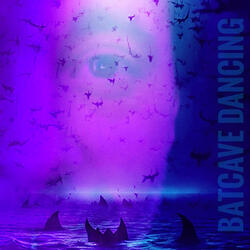 Batcave Dancing