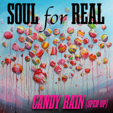 Candy Rain (Re-Recorded - Sped Up)