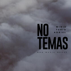 No temas