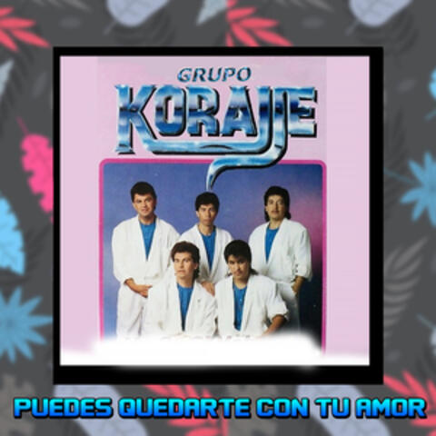 Puedes Quedarte Con Tu Amor