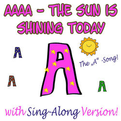 Aaaa - The Sun Is Shining Today