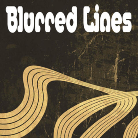 Blurred Lines