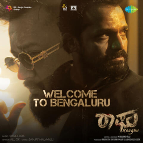 Welcome to Bengaluru (From "Raaghu") - Single