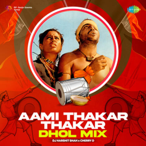 Aami Thakar Thakar (Dhol Mix) - Single