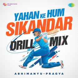 Yahan Ke Hum Sikandar (Drill Mix)