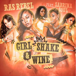 Girl Shake n' Wine