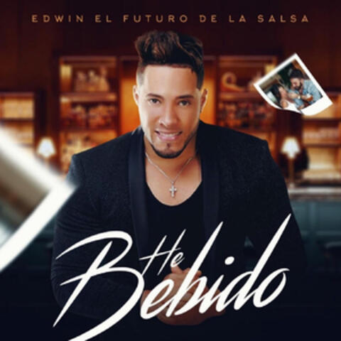 He Bebido