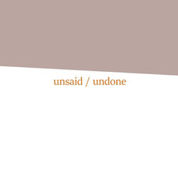 undone