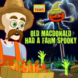Old MacDonald Had A Farm Spooky