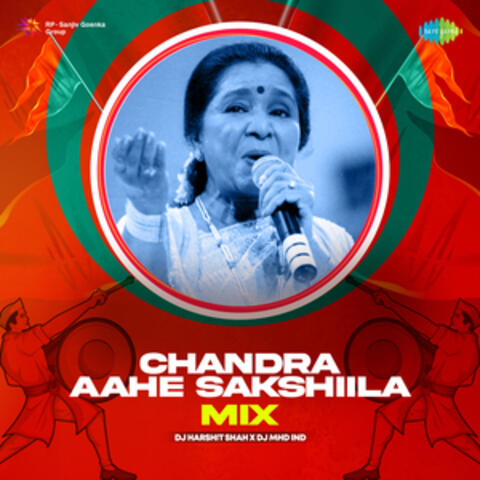 Chandra Aahe Sakshiila (Mix) - Single