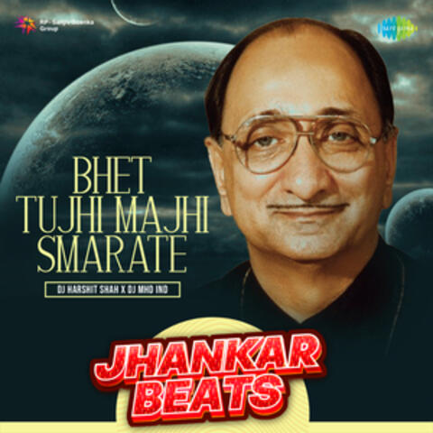 Bhet Tujhi Majhi Smarate (Jhankar Beats) - Single