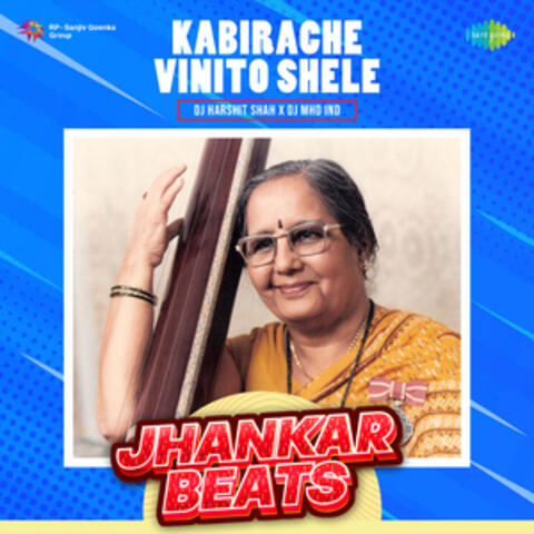 Kabirache Vinito Shele (Jhankar Beats) - Single