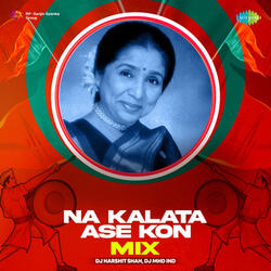 Na Kalata Ase Kon (Mix)