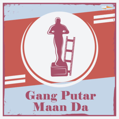 Gang Putar Maan Da (Original Motion Picture Soundtrack)