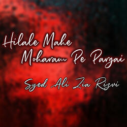Hilale Mahe Moharam Pe Pargai