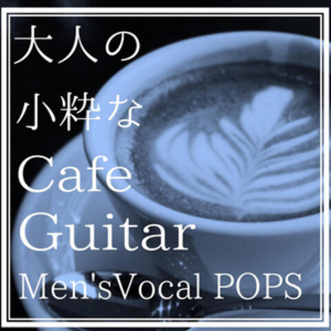 Cafe Guitar for Adults Men's Vocal Pops Version
