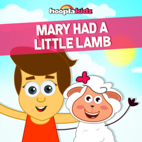 Mary Had A Little Lamb
