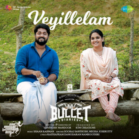Veyillelam (From "Bullet Diaries") - Single