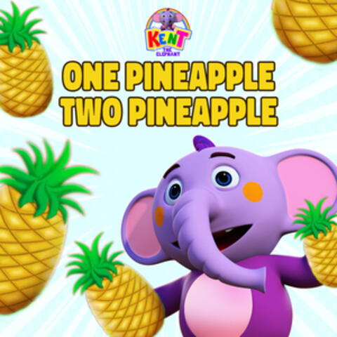One Pineapple Two Pineapple