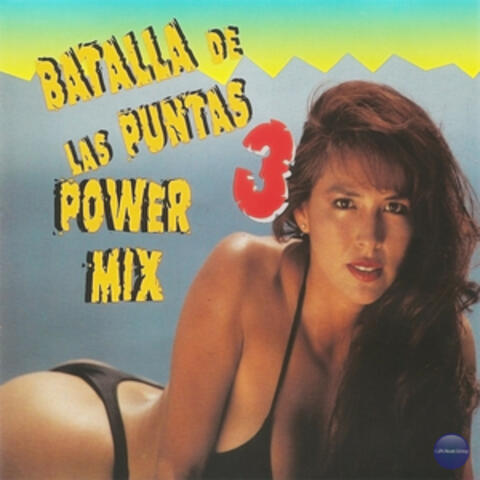 Batalla de Puntas 3: Power Mix