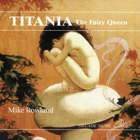 Titania the Fairy Queen