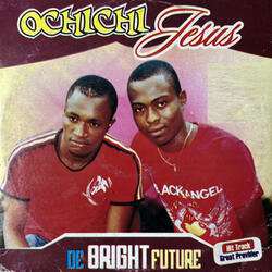 Mezie Ndi Gi Chukwu / Obu Gi Bu Chi M