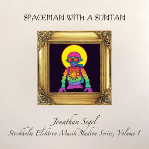 Spaceman With A Suntan
