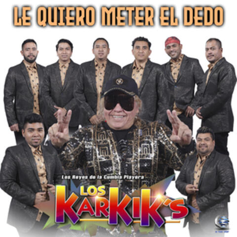 Le Quiero Meter el Dedo