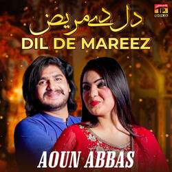 Dil De Mareez