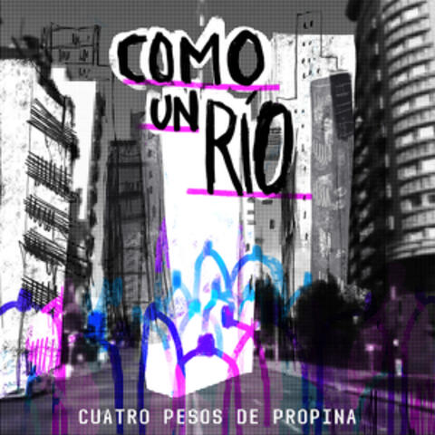 Como Un Río