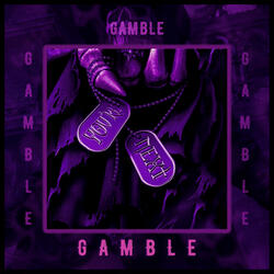 GAMBLE