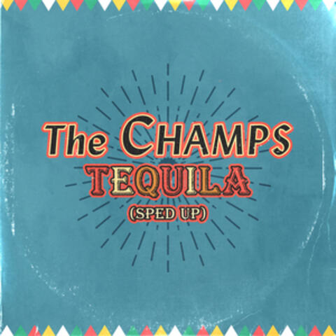 Tequila (Sped Up)
