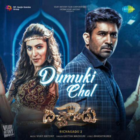 Dumuki Chal (From "Bichagadu 2") - Single