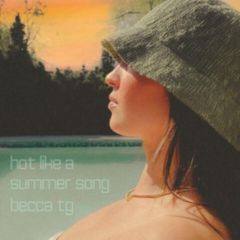 Hot Like a Summer Song 2.0