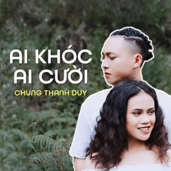 Ai Khóc Ai Cười?