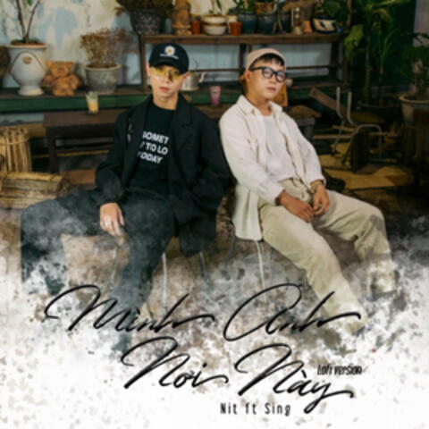 Mình Anh Nơi Này (Lofi Version)