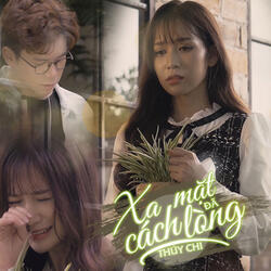 Xa Mặt Đã Cách Lòng