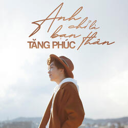 Anh Chỉ Là Bạn Thân
