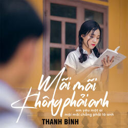 Mãi Mãi Không Phải Anh