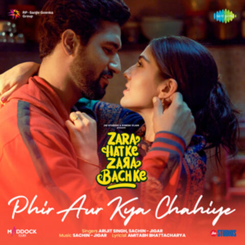 Phir Aur Kya Chahiye (From "Zara Hatke Zara Bachke") - Single