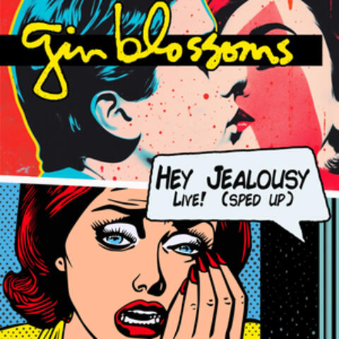 Hey Jealousy (Live - Sped Up)
