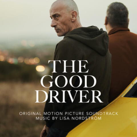 The Good Driver (Original Motion Picture Soundtrack)