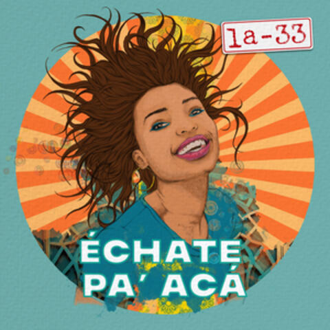 Échate Pa' Acá