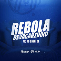 Rebola Devagarzinho