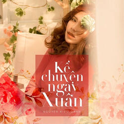 Kể Chuyện Ngày Xuân